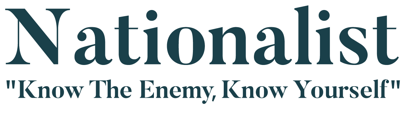 Title text. Nationalist: Know The Enemy, Know Yourself